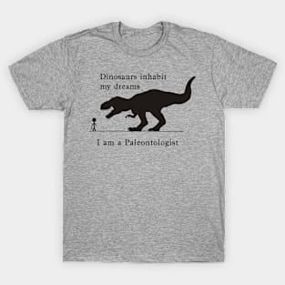 Dino Dreams - Paleontologist T-Shirt